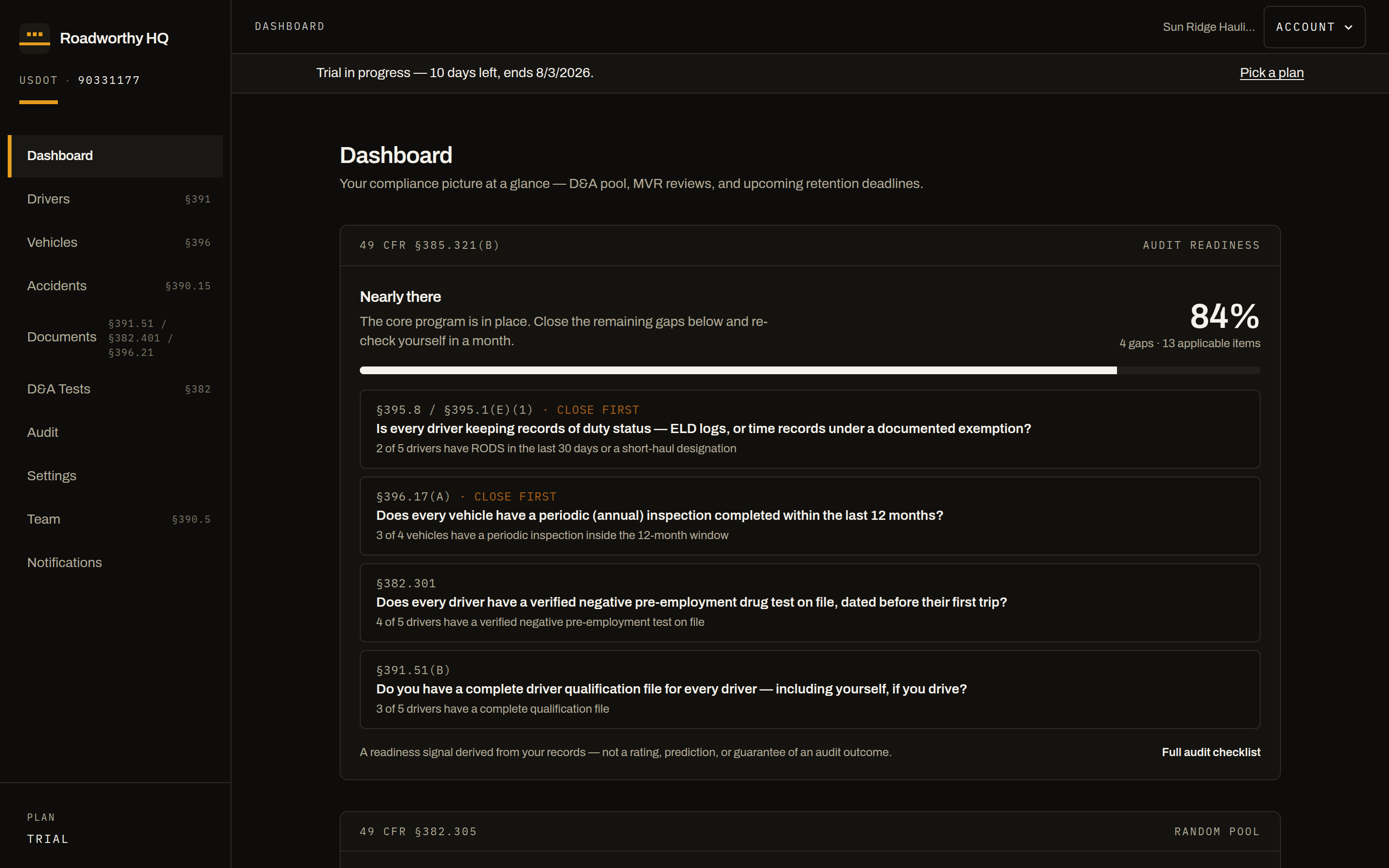 Roadworthy HQ dashboard: the §385.321(b) audit-readiness panel up top with the gaps to close first, then the random pool and upcoming deadlines — the daily surface that keeps a lapse from becoming a violation